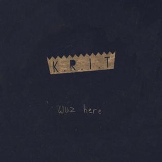 Big KRIT's "Krit Wuz Here"